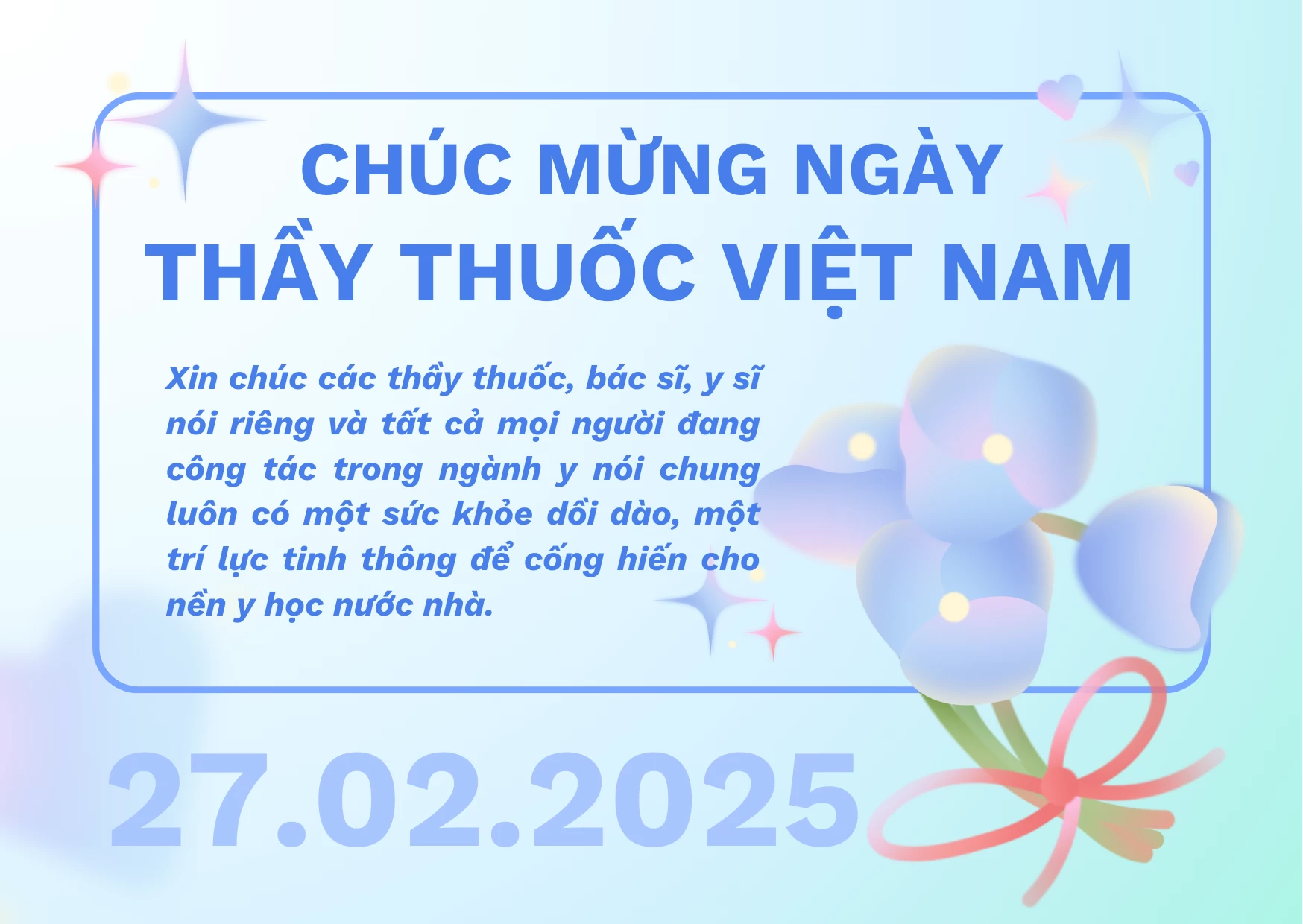 Chúc mừng Ngày Thầy thuốc Việt Nam 27/02